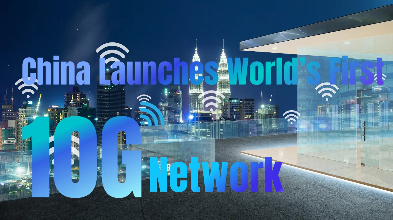 China Launches World’s First 10G Broadband Network