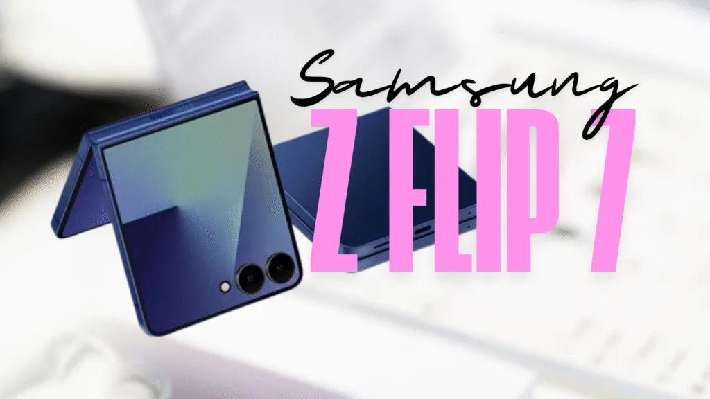 Galaxy Z Flip 7—Full Specifications — Fold. Flip. Flex. Are You Ready for Samsung’s Z Series 7?