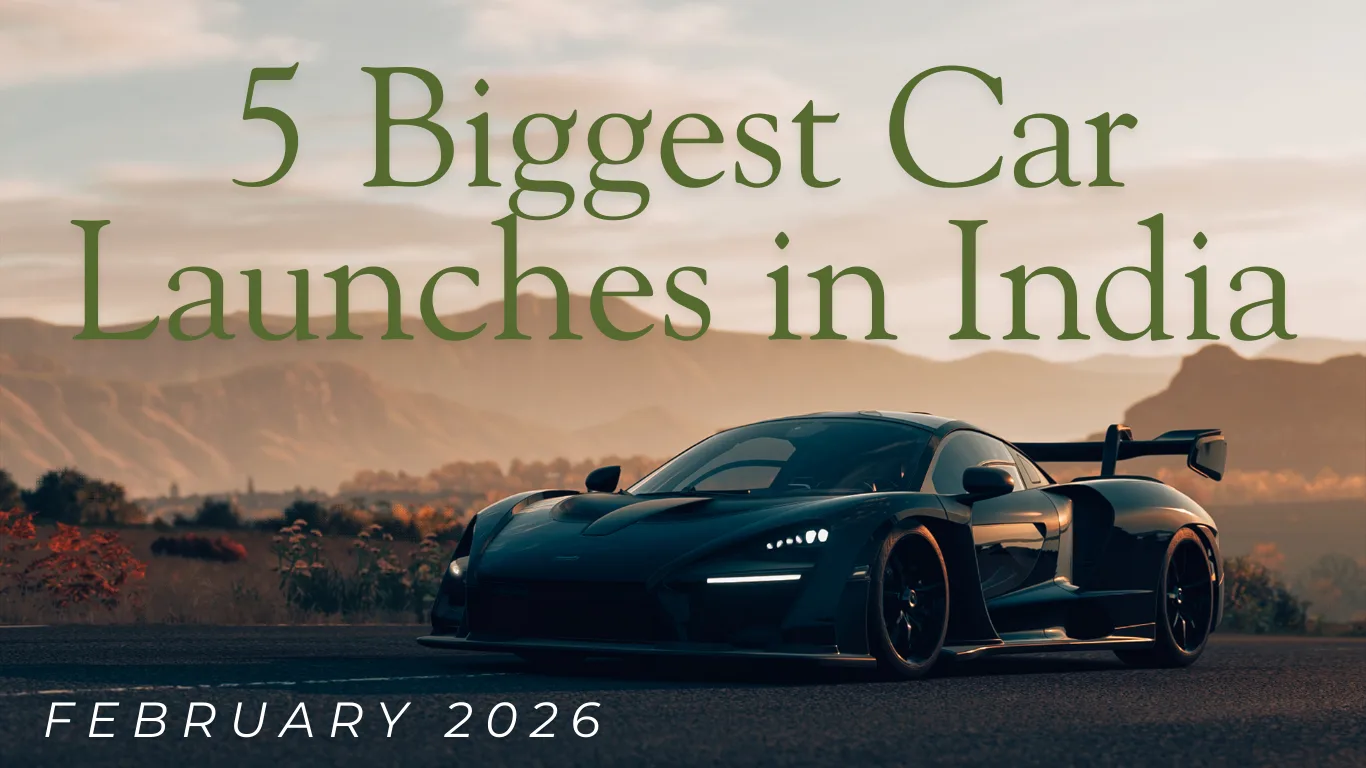 5 Biggest Car Launches in India This February 2026 You Should Know About
