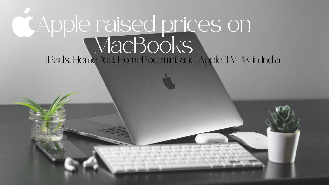 Hero image of a silver MacBook on a desk with a keyboard, mouse, and small plants, captioned with an article about Apple raising MacBook prices.